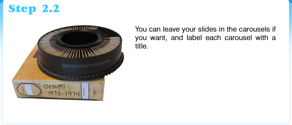 Easy Slide Preparation, Organizing, How to scan slides