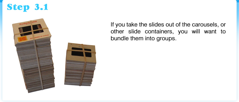 Easy Slide Preparation, Organizing, How to scan slides